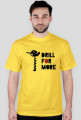 Drill for more