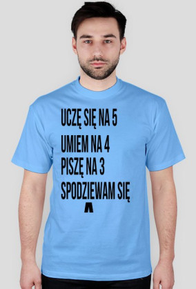 Koszulka Jak Się Uczysz 2