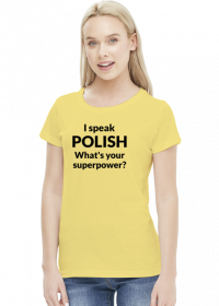 I speak polish whats your superpower damska cz