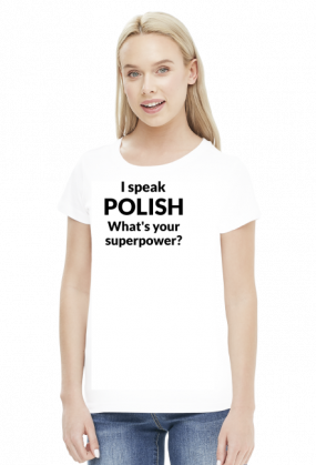 I speak polish whats your superpower damska cz