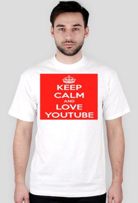 Keep Calm and Love Youtube
