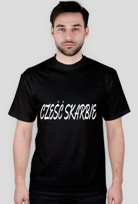 cześć skarbie koszulka