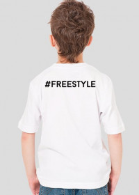 Dziecięca Koszulka - #FREESTYLE