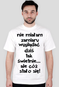 NIE MIAŁAM ZAMIARU