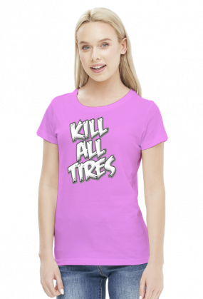 kill all tires