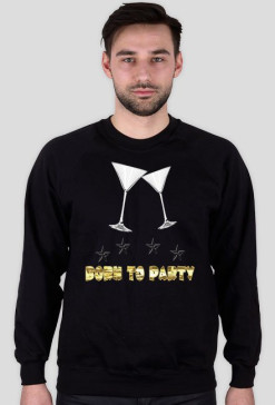 Born to party bluza
