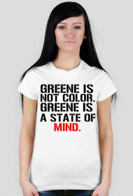 Greene is a state of MIND.