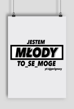 JESTEM MŁODY PLAKAT
