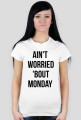 Ain't worried TEE
