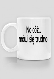 No cóż...
