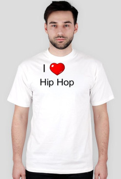 I love hip hop