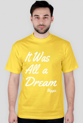 It Was All a Dream