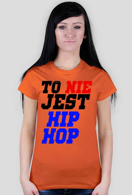 TO NIE JEST HIP-HOP DAMSKA