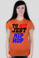 TO NIE JEST HIP-HOP DAMSKA