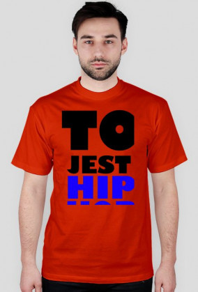 TO JEST HIP-HOP MĘSKA