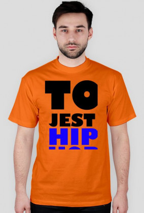 TO JEST HIP-HOP MĘSKA