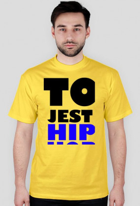 TO JEST HIP-HOP MĘSKA