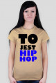 TO JEST HIP-HOP DAMSKA