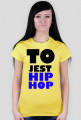 TO JEST HIP-HOP DAMSKA
