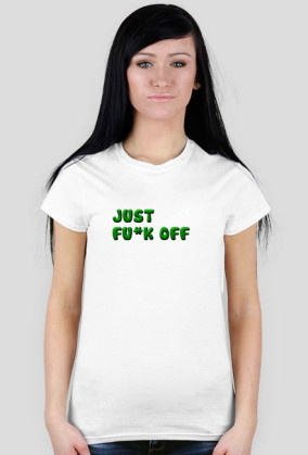 Just Fu*k off  biała damska