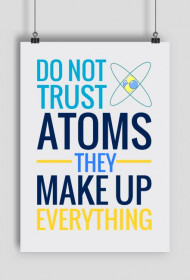 Don't trust atoms - plakat chemiczny