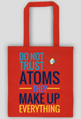 Don't trust atoms - torba chemiczna