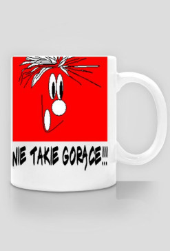 Kubek-Nie takie gorące!!!