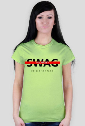 SWAG IS NASTY