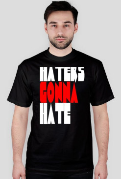 haters gonna hate czarna
