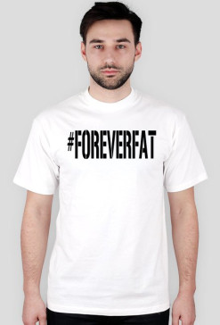 foreverfat