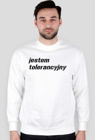 Blyza- ''jestem tolerancyjny''