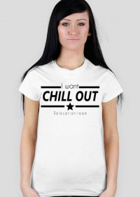 CHILL OUT