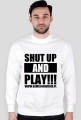 SHUT UP AND PLAY