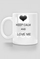 Love me