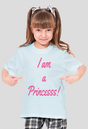 I am a Princess!
