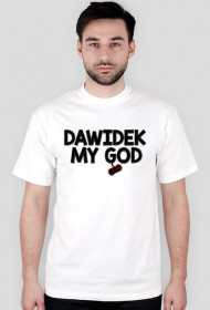 Koszulka - Dawidek My God