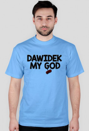 Koszulka - Dawidek My God