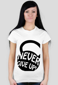 Never Give Up!