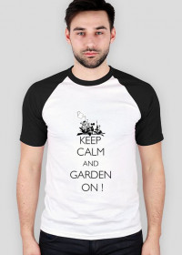 Keep Calm and Garden ON!