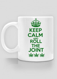 Keep Calm and Roll the Joint- Kubek - marihuana - slang - trawka - ganja