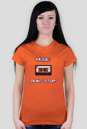 Koszulka damska - Music don`t stop