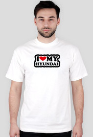 I LOVE MY HYUNDAI