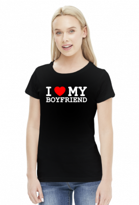 I love my boyfriend - koszulka czarna