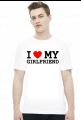 Koszulka I love my girlfriend