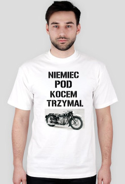 NIEMIEC POD KOCEM TRZYMAŁ - KOSZULKA