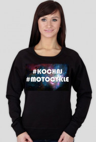 #KOCHAJ #MOTOCYKLE -  BLUZA DAMSKA