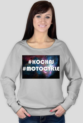 #KOCHAJ #MOTOCYKLE -  BLUZA DAMSKA