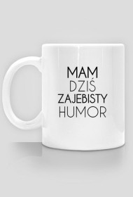 ZAJEBISTY HUMOR