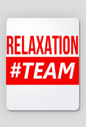 RELAXATION TEAM