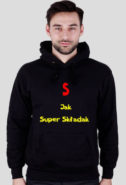Super Skłądak \ Bluza Z kapturem